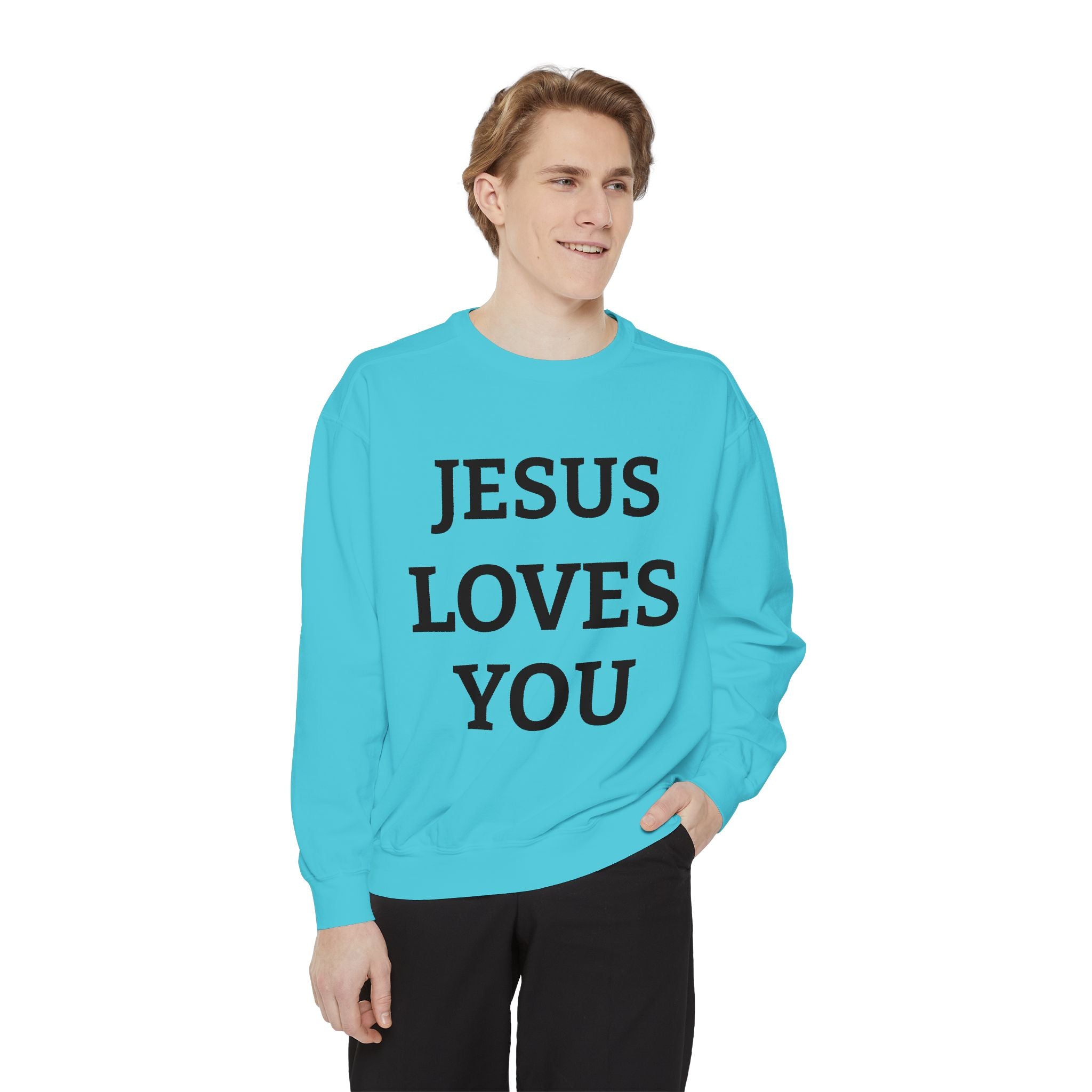 Jesus Loves You Sweatshirt