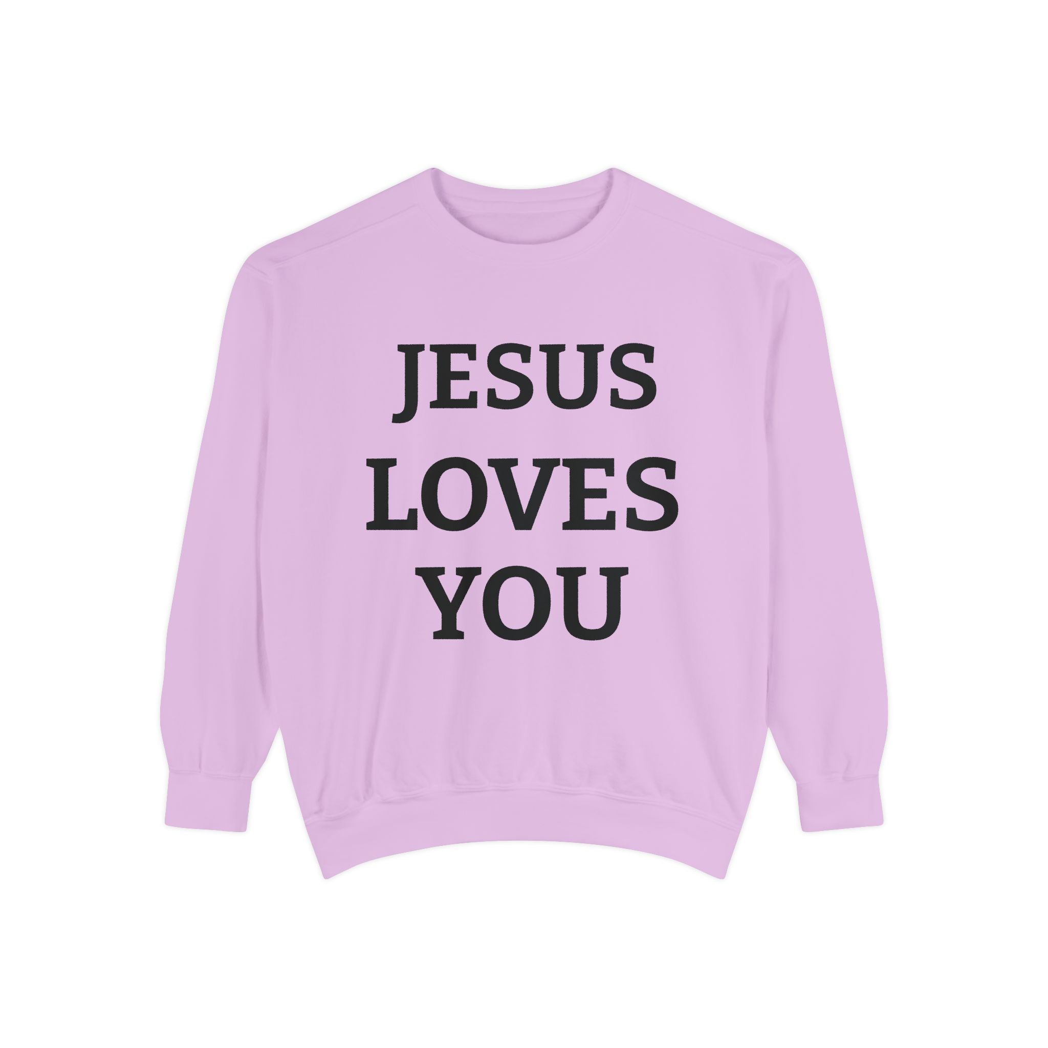Jesus Loves You Sweatshirt