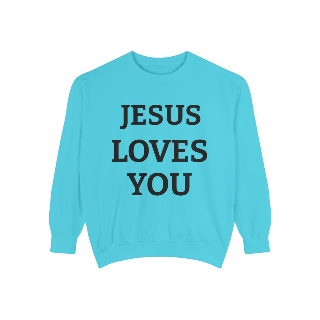 Jesus Loves You Sweatshirt
